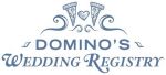DOMINO'S WEDDING REGISTRY