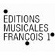 EDITIONS MUSICALES FRANCOIS 1ER