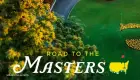 ROAD TO THE MASTERS